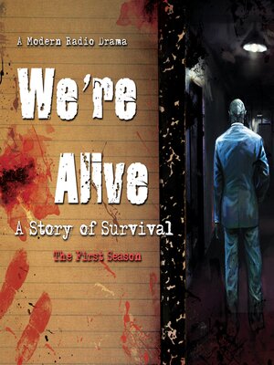 cover image of We're Alive, the First Season